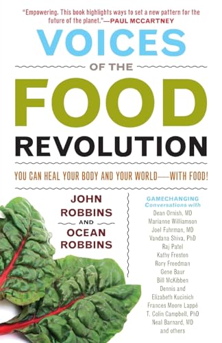 Voices of the Food Revolution: You Can Heal Your Body and Your World¿With Food! (Plant-Based Diet Benefits) von Mango Media Inc
